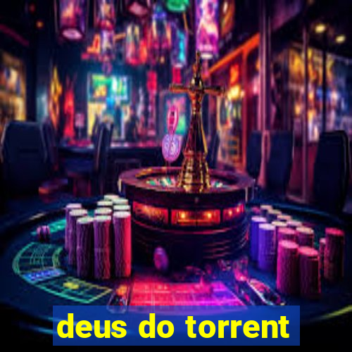 deus do torrent